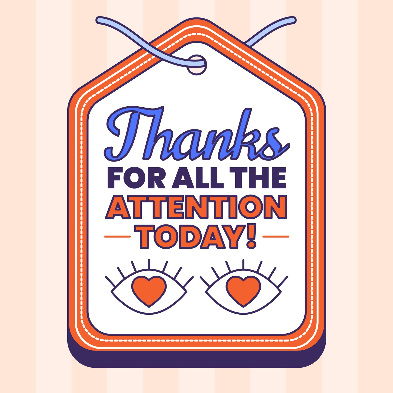 thanks for all attention today